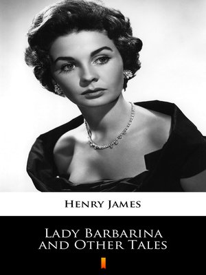 cover image of Lady Barbarina and Other Tales